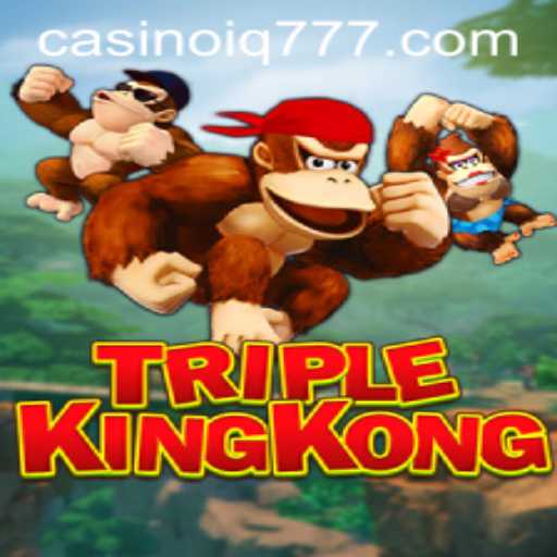 Unleashing the Adventure: TripleKingKong - A Game of Strategy with a Twist of IQ777